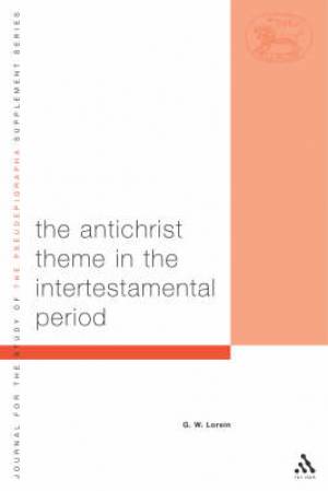 Antichrist Theme in the Intertestamental Period