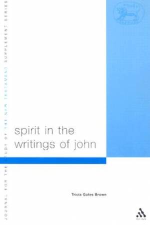 Spirit in the Writings of John