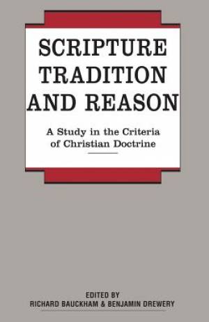 Scripture, Tradition and Reason