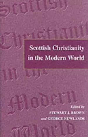 Scottish Christianity in the Modern World