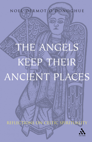 The Angels Keep Their Ancient Places