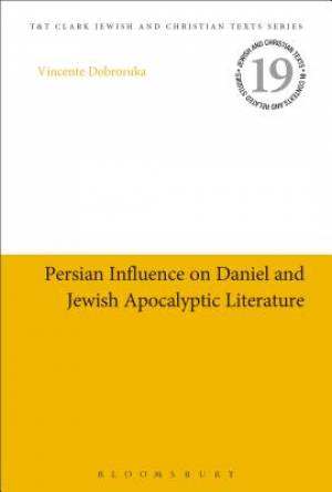 Persian Influence on Daniel and Jewish Apocalyptic Literature