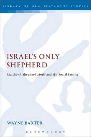 Israel's Only Shepherd