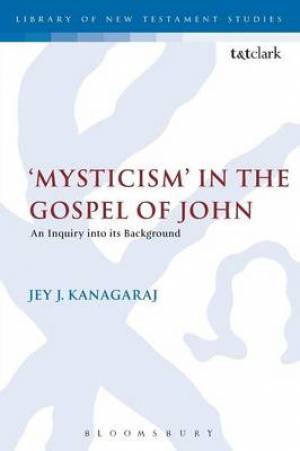 Mysticism in the Gospel of John