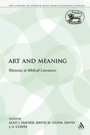 Art and Meaning: Rhetoric in Biblical Literature