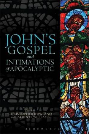 John's Gospel and Intimations of Apocalyptic