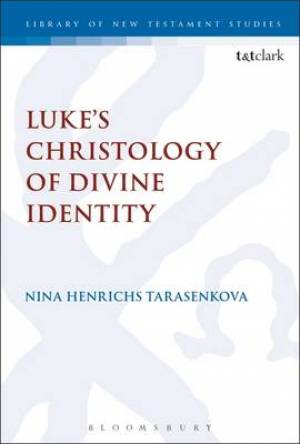 Luke's Christology of Divine Identity