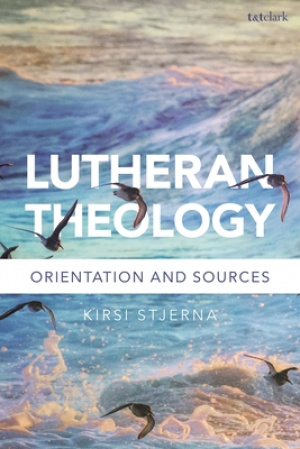 Lutheran Theology: A Grammar of Faith