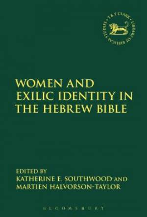 Women and Exilic Identity in the Hebrew Bible