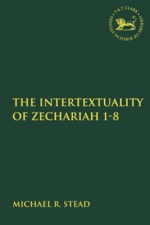 Intertextuality Of Zechariah 1-8