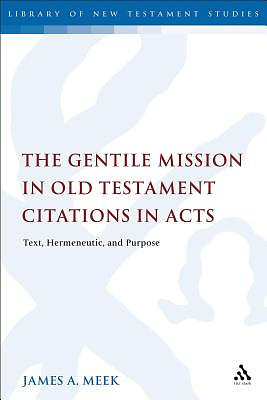 Gentile Mission In Old Testament Citations In Acts