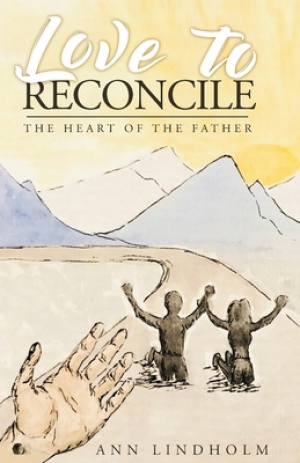 Love to Reconcile: The Heart of the Father