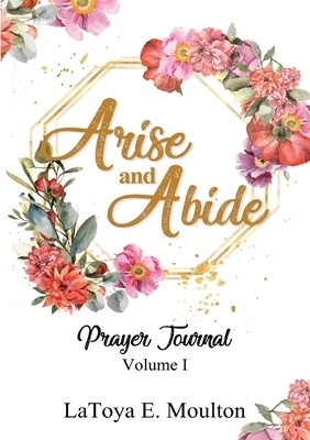 Arise and Abide