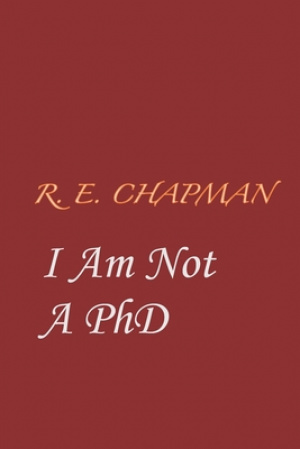 I Am Not A PhD