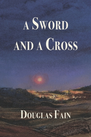 A Sword and a Cross