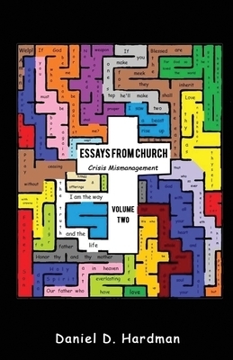 Essays From Church - Volume 2  Crisis Mismanagement