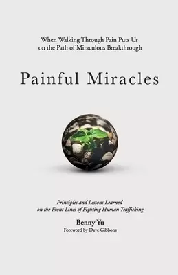 Painful Miracles