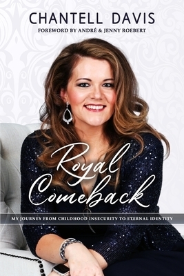 Royal Comeback: My Journey from Childhood Insecurity to Eternal Identity