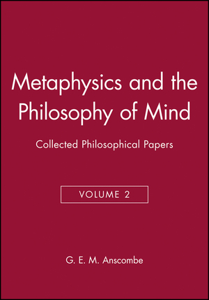 Metaphysics and the Philosophy  of Mind – Collected Philosophical Papers V 2