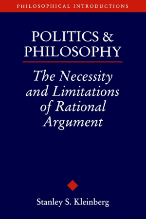 Politics and Philosophy: The Necessity and Limitations or Rational Argument