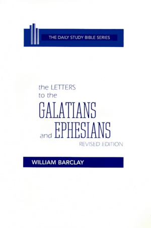 The Letters to the Galatians and Ephesians