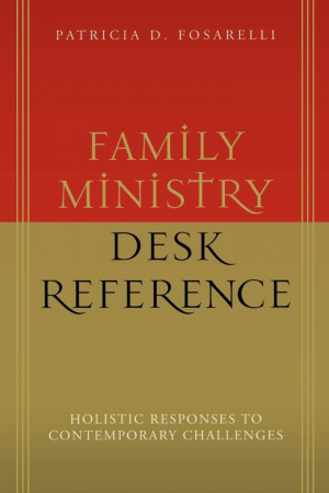 Family Ministry Desk Reference