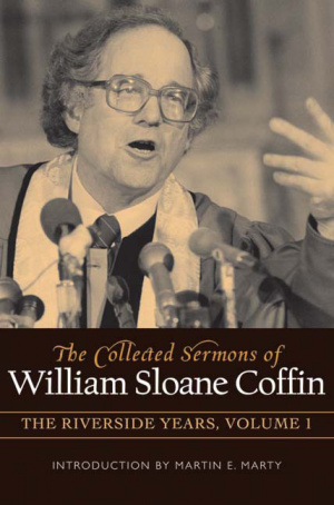 The Collected Sermons of William Sloane Coffin