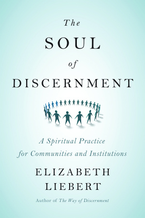 The Soul of Discernment