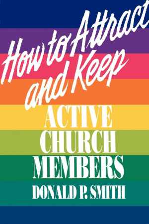 How to Attract and Keep Active Church Members