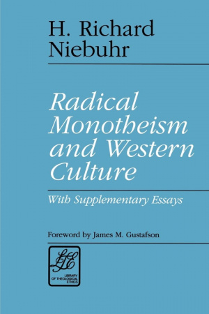 Radical Monotheism and Western Culture