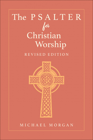 The Psalter for Christian Worship, Revised Edition