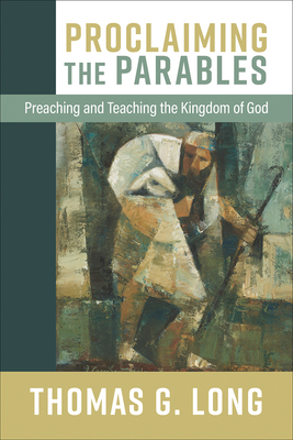 Proclaiming The Parables (Intl edition)