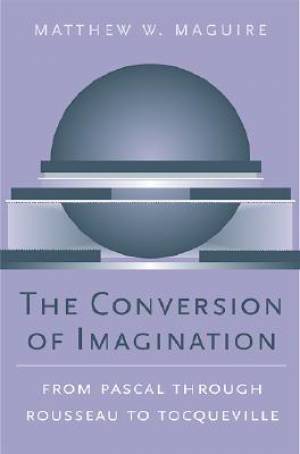 The Conversion of Imagination