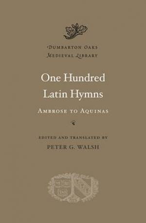 One Hundred Latin Hymns