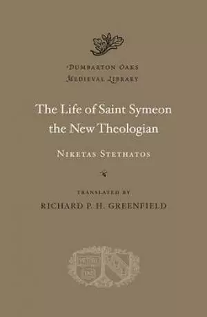 The Life of Saint Symeon the New Theologian