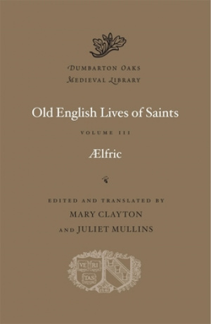 Old English Lives of Saints