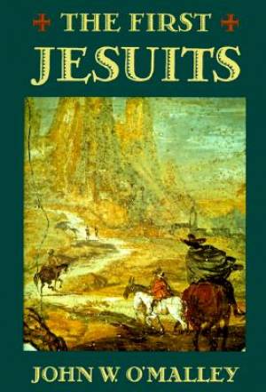 The First Jesuits