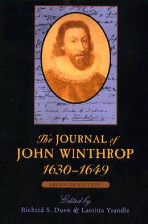 The Journal of John Winthrop, 1630-1649