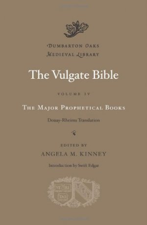 The Vulgate Bible Major Prophetical Books