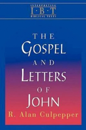 The Gospel and Letters of John (Interpreting Biblical Texts Series)