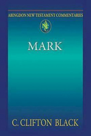 Mark : Abingdon New Testament Commentary