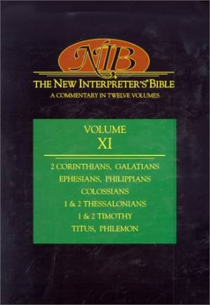 The New Interpreter's Bible : Vol 11 : 2 Corinthians - Philemon