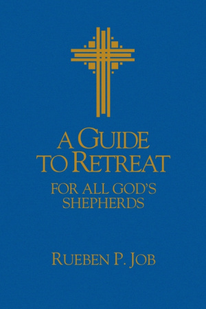 A Guide to Retreat for All God's Shepherds