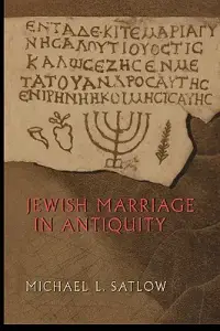 Jewish Marriage in Antiquity