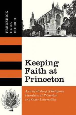 Keeping Faith at Princeton