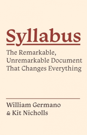 Syllabus: The Remarkable, Unremarkable Document That Changes Everything