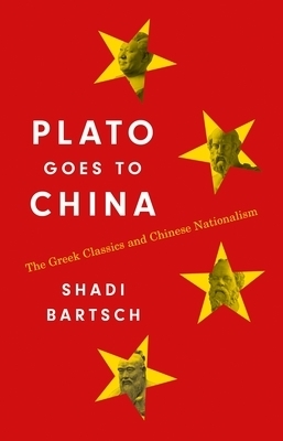 Plato Goes to China – The Greek Classics and Chinese Nationalism