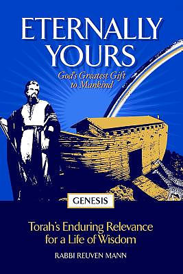 Eternally Yours: God's Greatest Gift To Mankind - Genesis