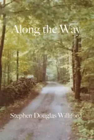 Along the Way: Taking Care of Each Other on Our Way to Heaven