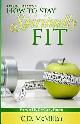 How to Stay Spiritually Fit